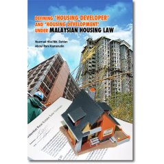 Uumpress Defining ‘Housing Developer’ and ‘Housing Development’ Under Malaysian Housing Law