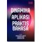 Uumpress Dinamika dalam Aplikasi dan Praktis Bahasa