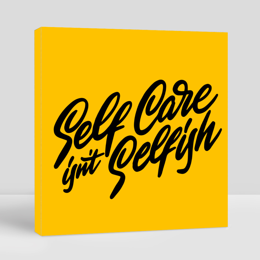 Buy Self Care Is Not Selfish Eromman