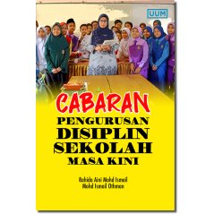 Uumpress Cabaran Pengurusan Disiplin Sekolah Masa Kini