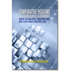Comparative Housing Sales and Purchase Agreements Under the Malaysia, Singapore and New South Wales Housing Laws
